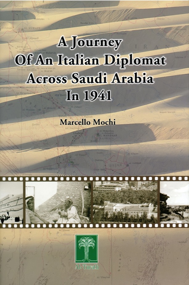 A Journey Of an Italian Diplomat Across Saudi Arabia in 1941 *