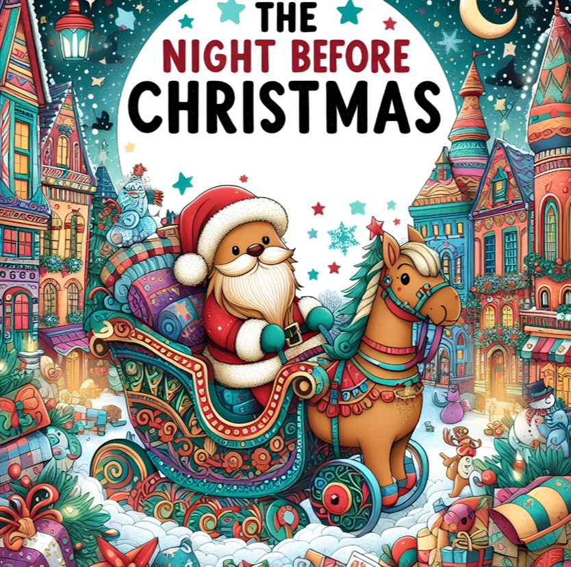 The Night Before Christmas: A Christmas Coloring Book for Toddlers